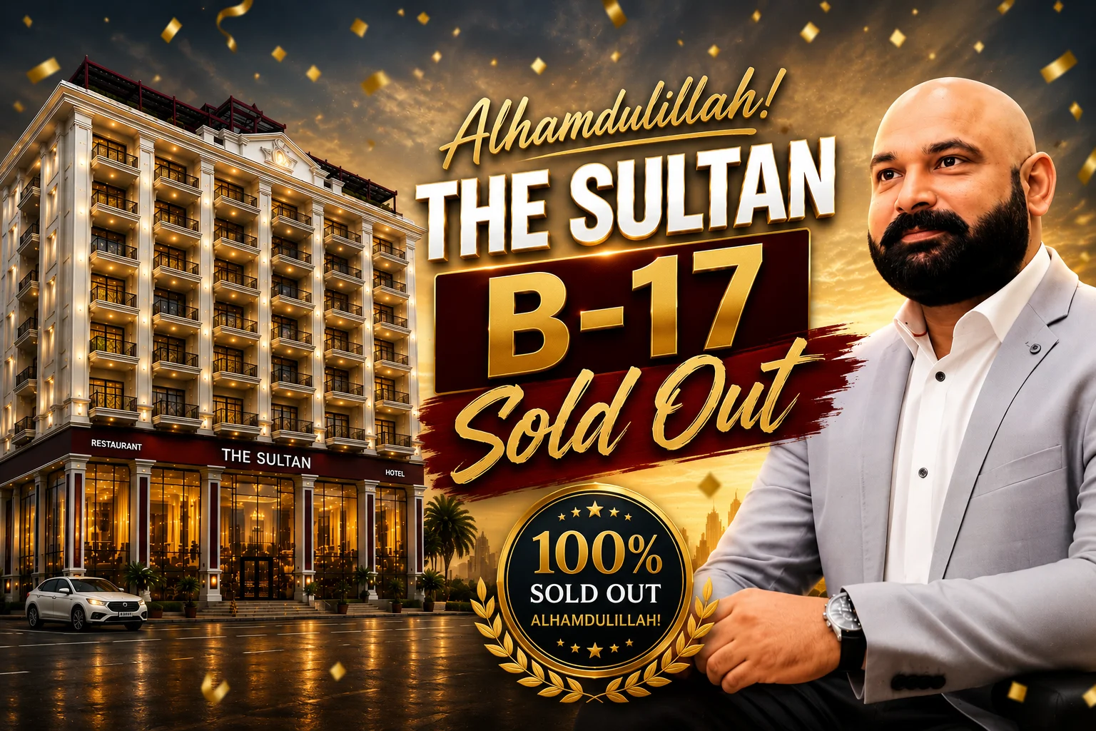 The Sultan B-17 Islamabad sold out announcement